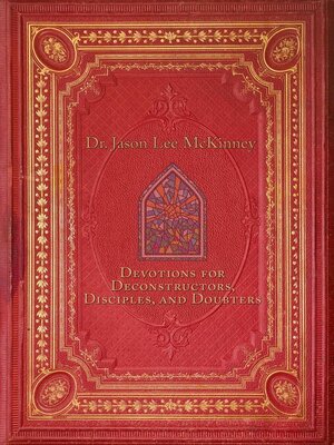 cover image of Devotions for Deconstructors, Disciples, and Doubters